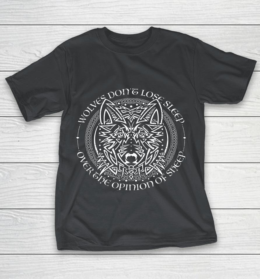 Viking Wolves Don't Lose Sleep Celtic Art Viking Tattoo Fenrir Shirts