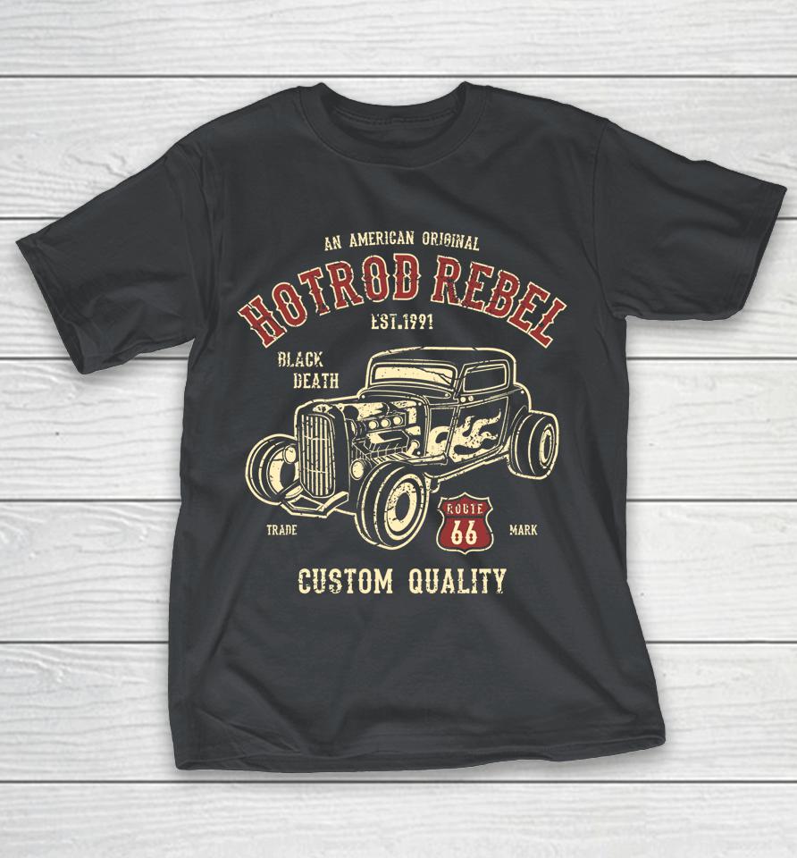 Vintage Classic Car Hotrod Rebel Shirts