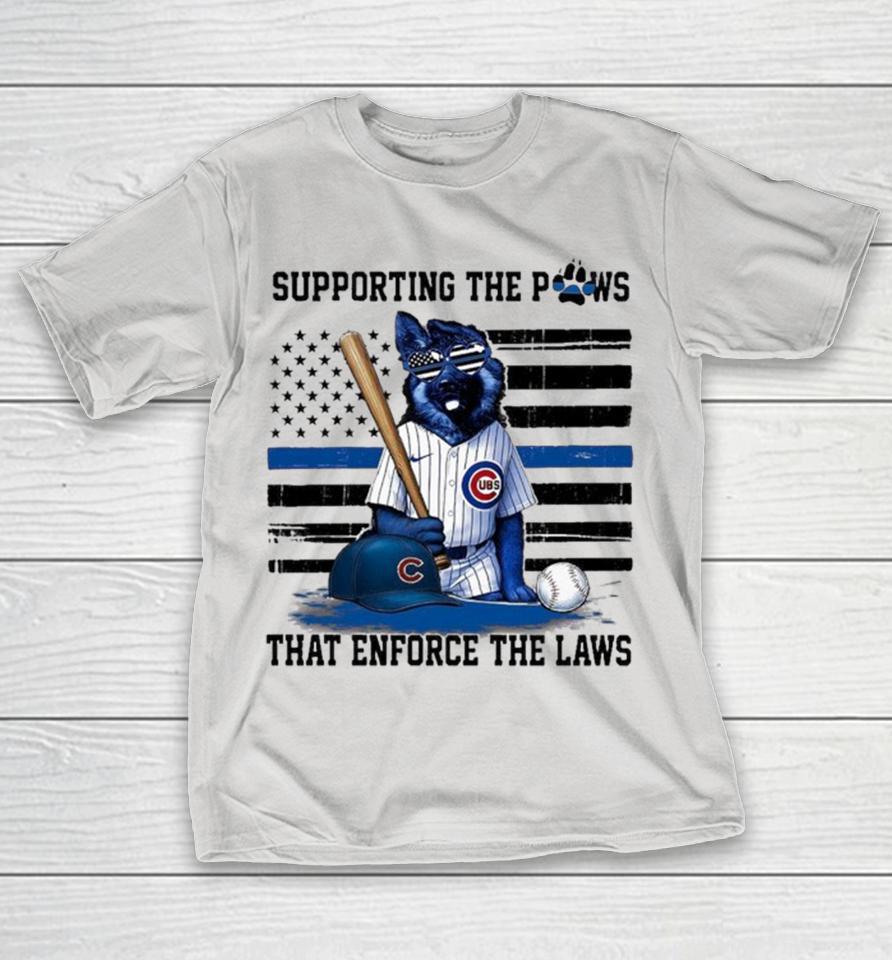 Chicago Cubs Supporting The Paws That Enforce The Laws Shirts