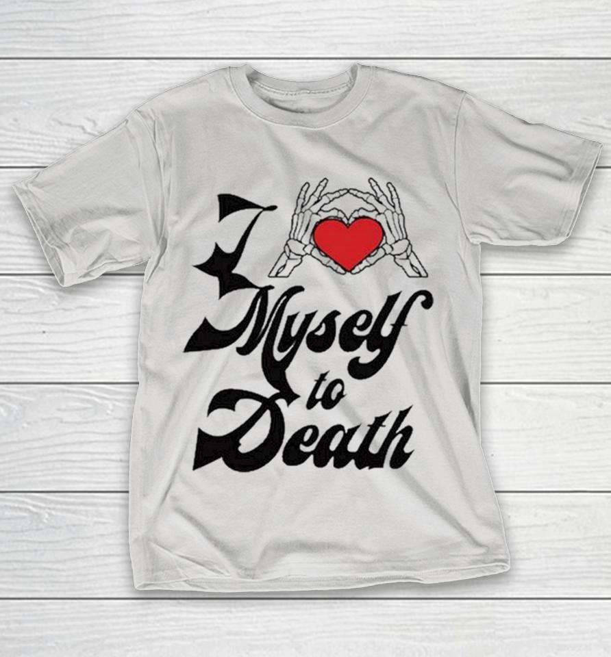 Chris Brown I Love Myself To Death Shirts
