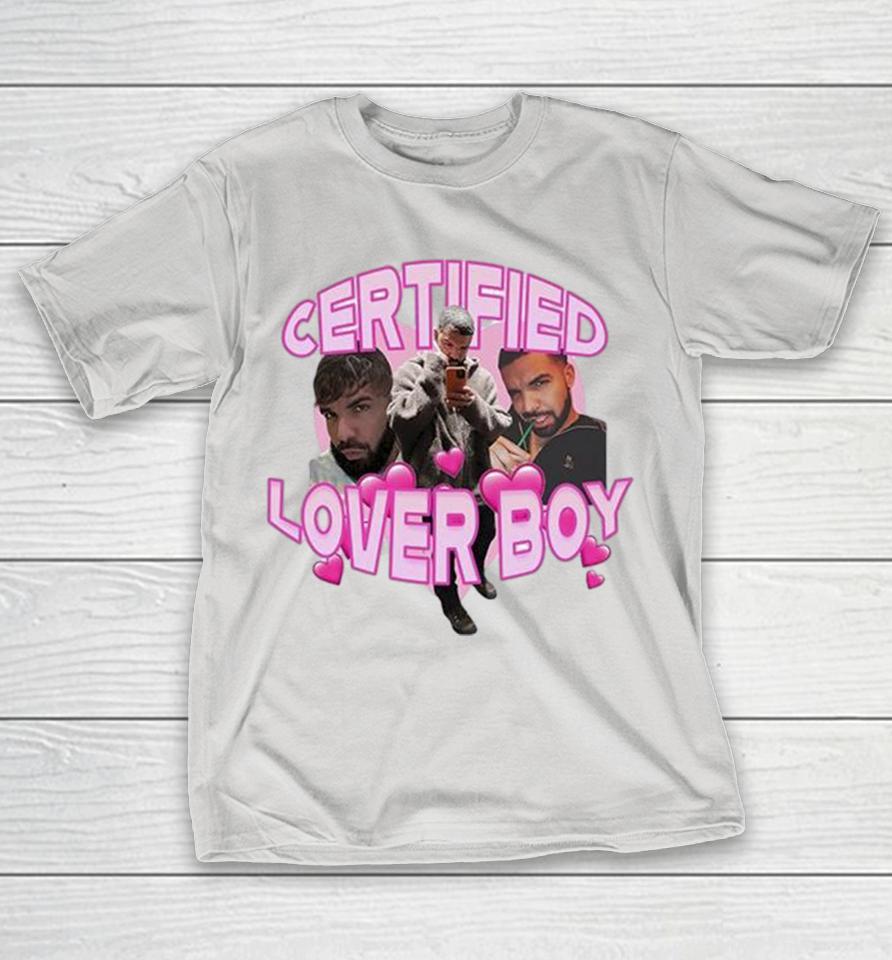 Drake Certified Lover Boy Shirts