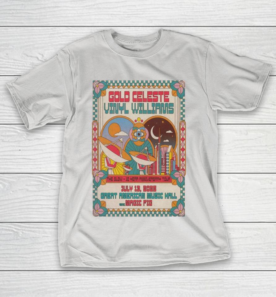 Gold Celeste And Vinyl Williams Great American Music Hall in San Francisco CA Jul 13 2025 Shirts