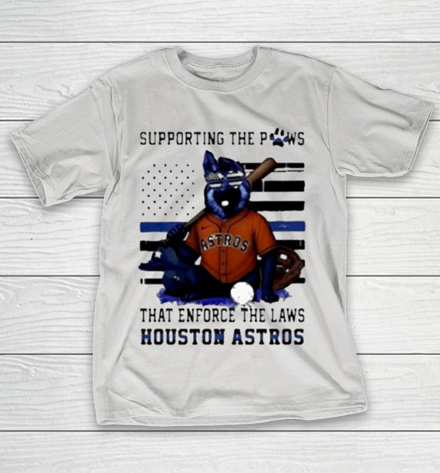 Houston Astros Supporting The Paws That Enforce The Laws Shirts