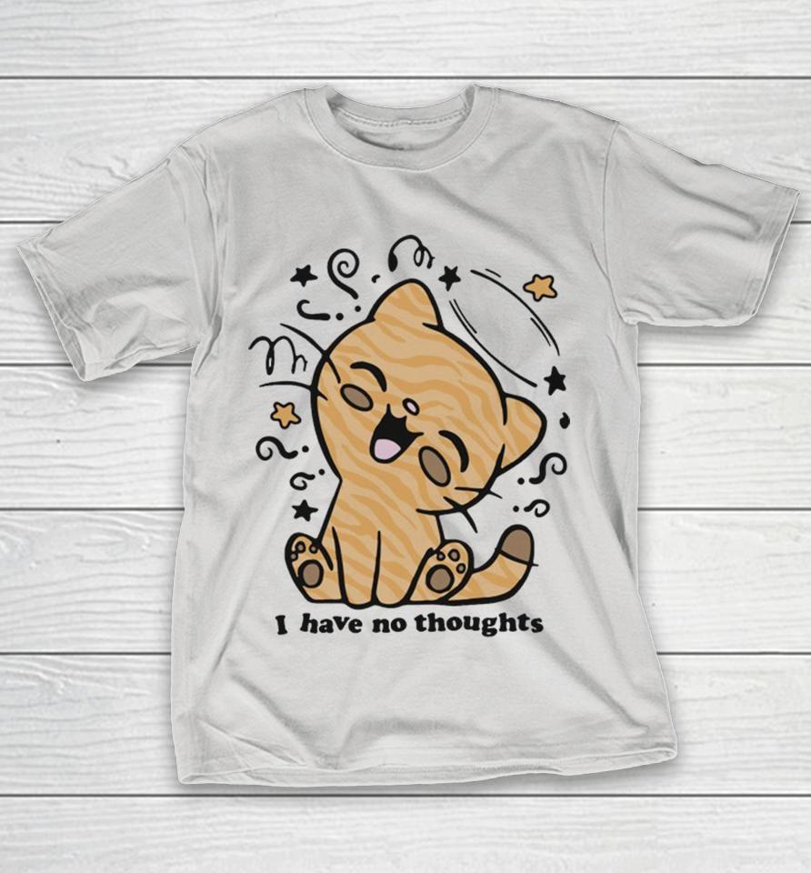 I Have No Thoughts Cat Shirts