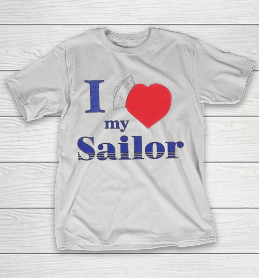 I Love My Sailor Shirts