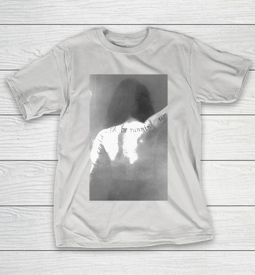 Kate Bush Running Up That Hill If I Only Could I’d Make A Deal With God Shirts
