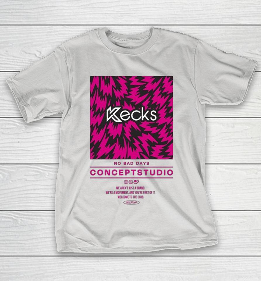 Kecks No Bad Days Concept Studio Shirts