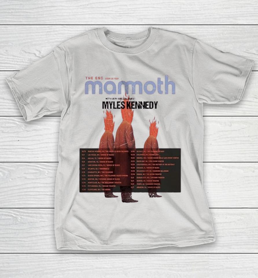 Mammoth The End 2025 US Tour Dates With Very Special Guest Myles Kennedy Shirts
