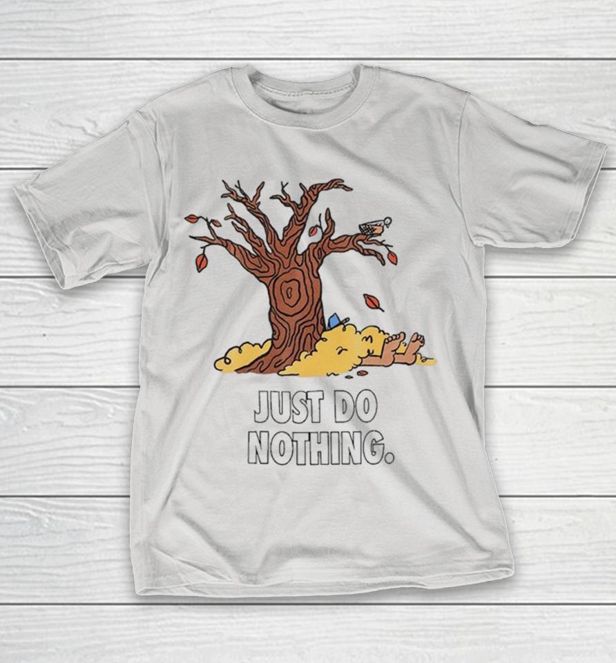 Market Studios Just Do Nothing Fall Shirts