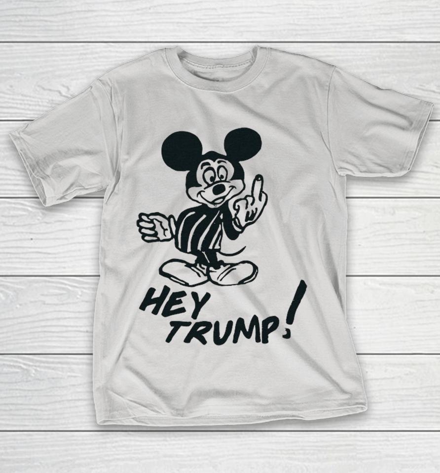 Mickey Mouse Hey Trump Fuck Shirts
