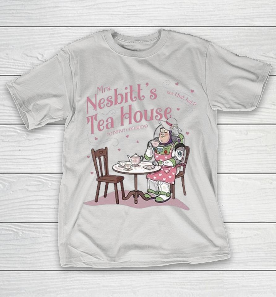 Mrs Nesbitt’s Tea House See That Hat To Infinity And Beyond Shirts