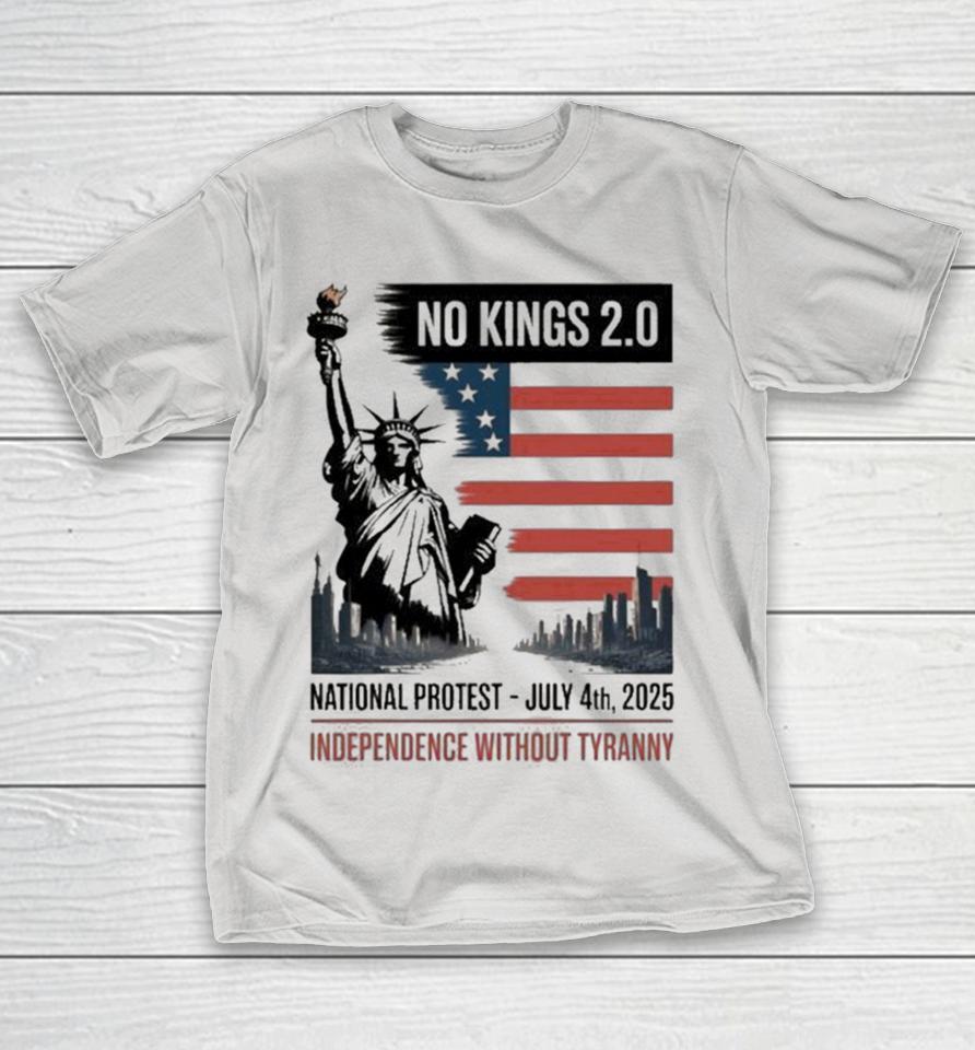 No Kings National Protest July 4th 2025 Independence Without Tyranny American Flag Shirts