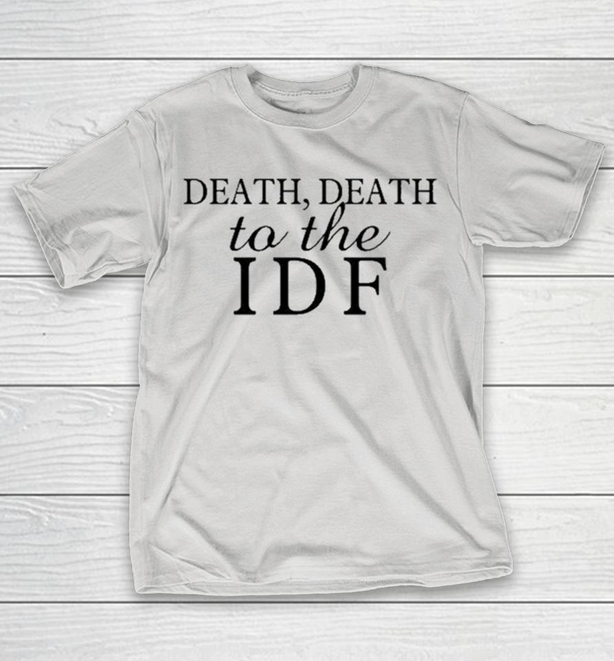 Official Death Death To The IDF Shirts