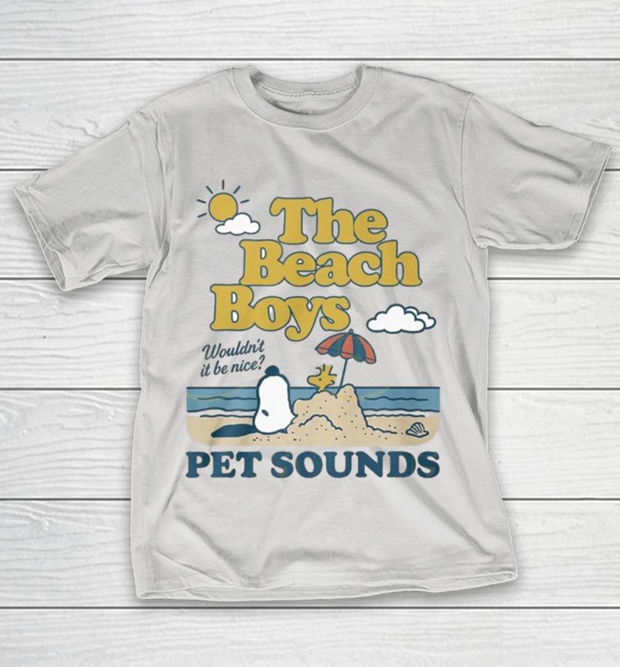 Snoopy And Woodstock The Peanuts The Beach Boys Pet Sound Wouldn’t It Be Nice Shirts