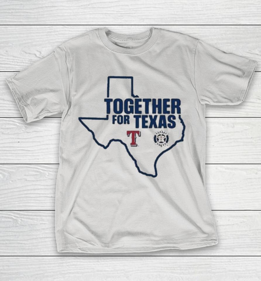 Texas Rangers And Houston Astros Together For Texas Shirts