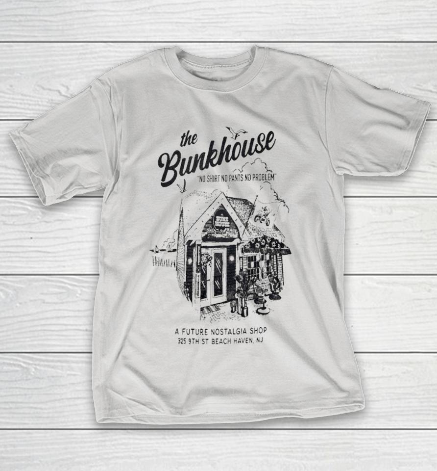 The Bunkhouse No No Pants No Problem St Beach Haven, NJ 2025 Shirts