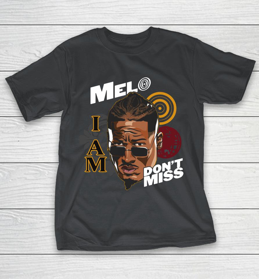 WWE Carmelo Hayes I Am Melo Don't Miss Shirts