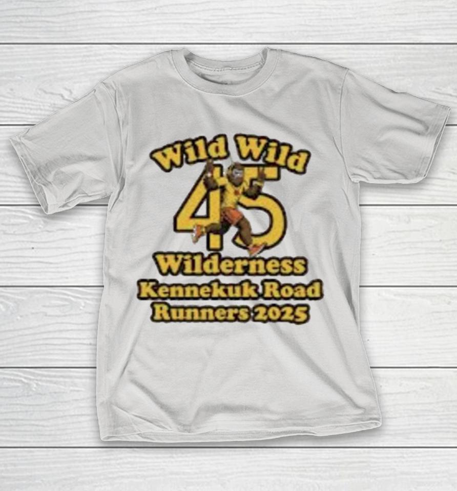 Wild Wild 45 Wilderness Kennekuk Road Runners 2025 Shirts