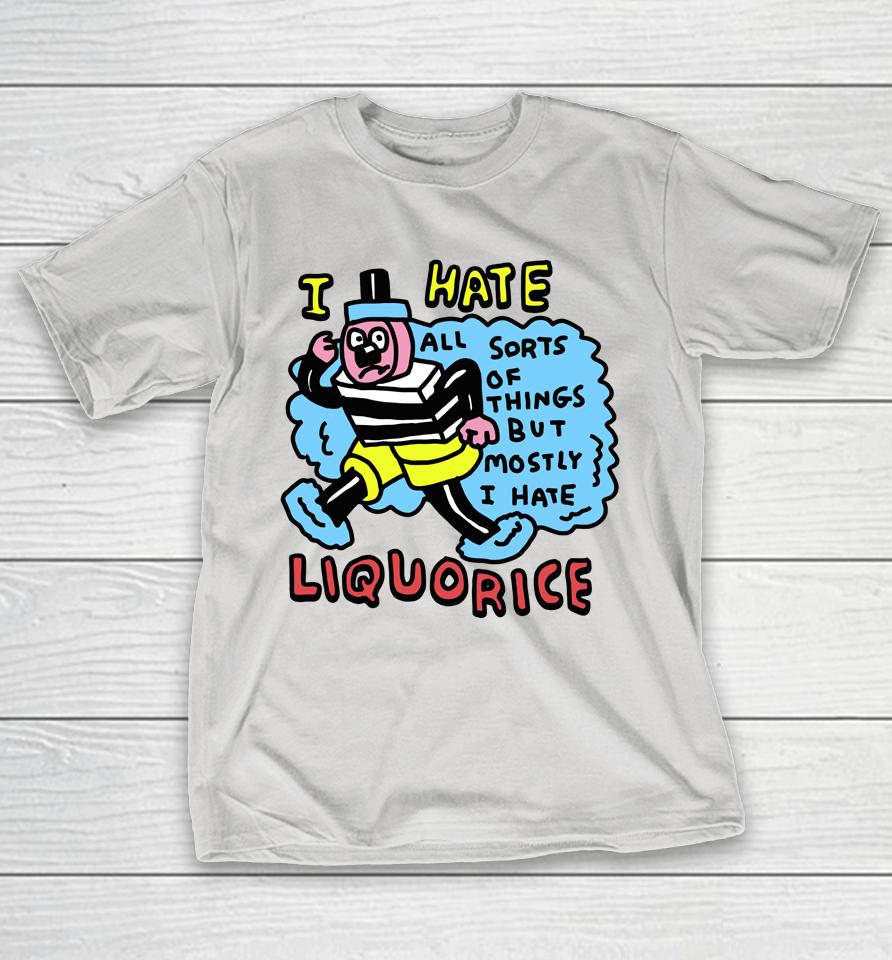 Zoe Bread I Hate Liquorice All Sorts Of Things But Mostly I Hate Shirts