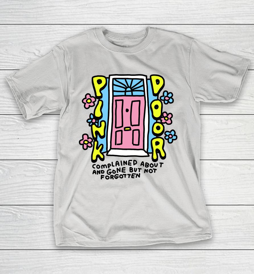 Zoe Bread Merch Pink Door Complained About And Gone But Not Forgotten Shirts